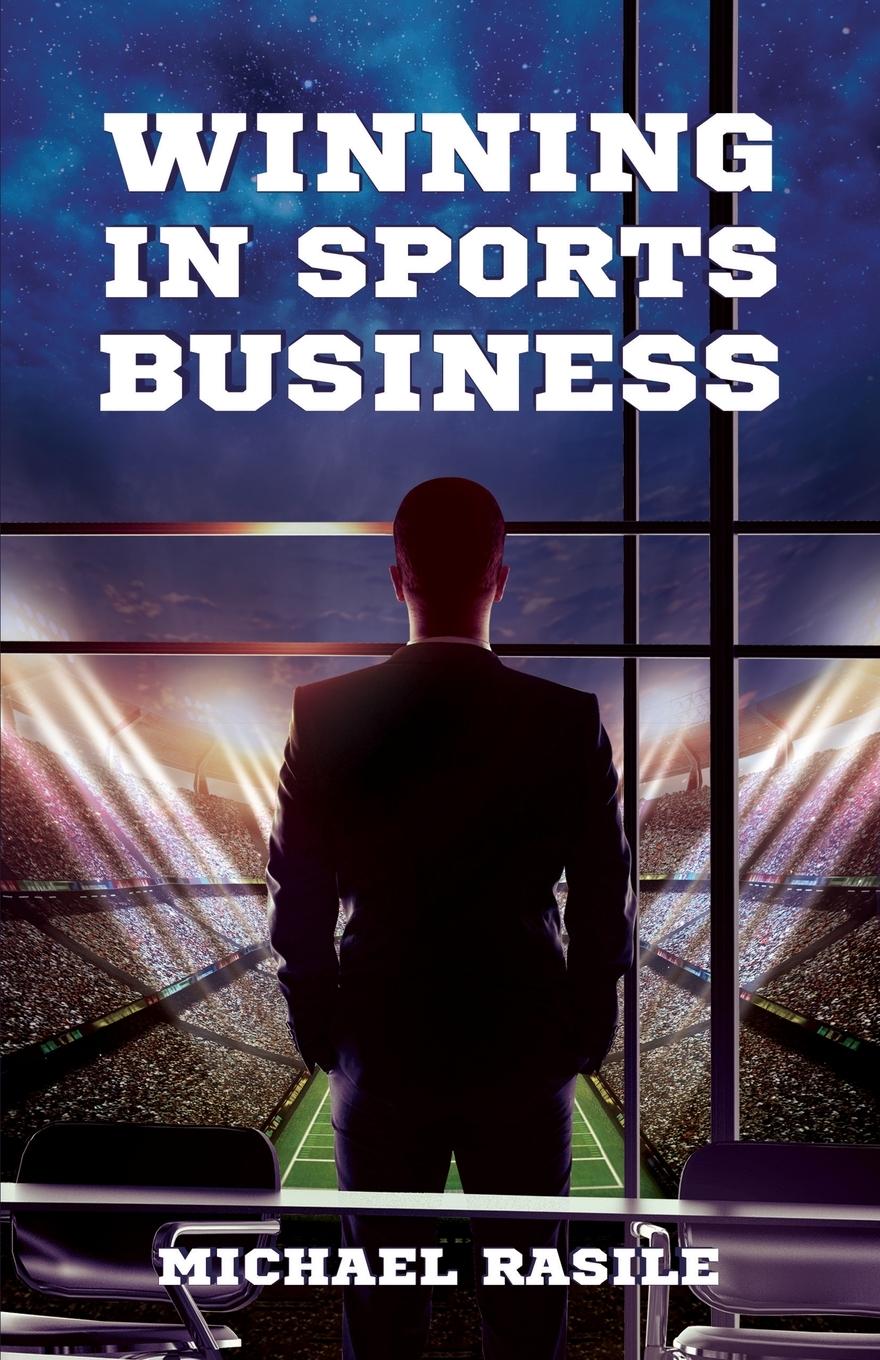 Cover: 9781636766089 | Winning in Sports Business | Michael Rasile | Taschenbuch | Englisch