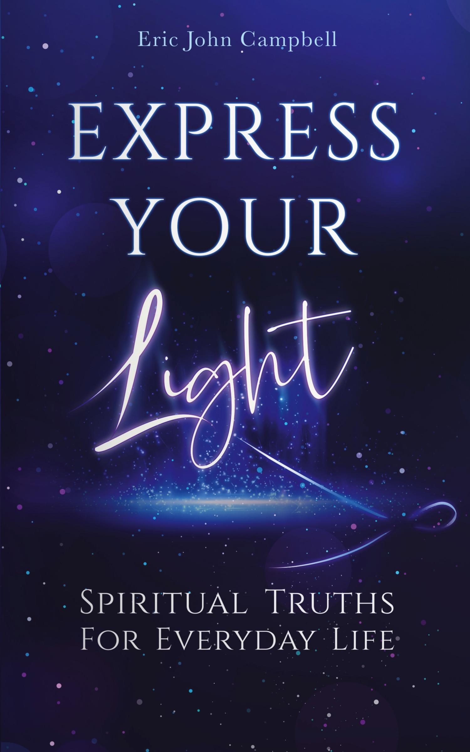 Cover: 9798988596202 | Express Your Light | Eric John Campbell | Taschenbuch | Englisch