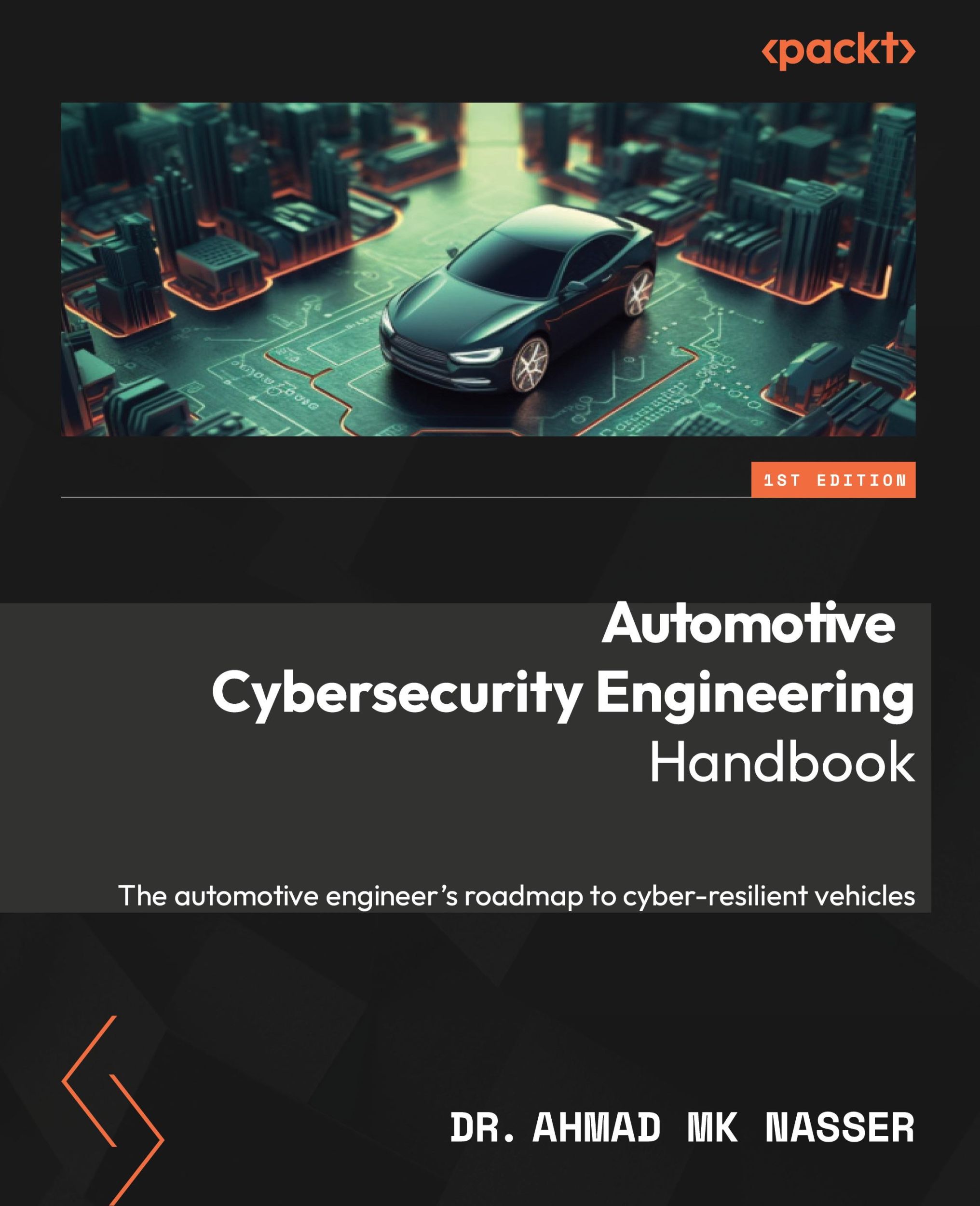 Cover: 9781801076531 | Automotive Cybersecurity Engineering Handbook | Ahmad Mk Nasser | Buch