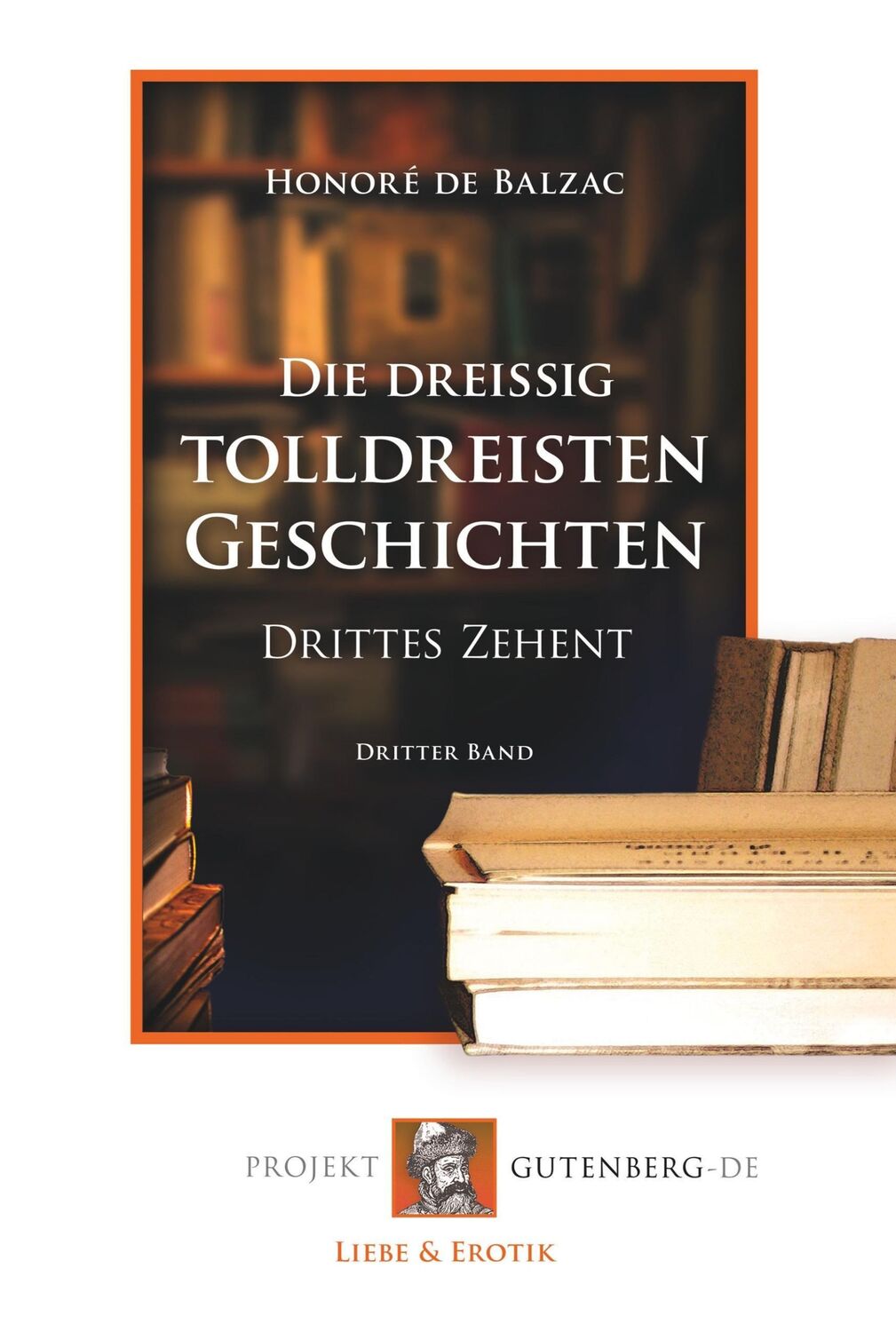 Cover: 9783865116352 | Die dreißig tolldreisten Geschichten - Drittes Zehent | Balzac | Buch