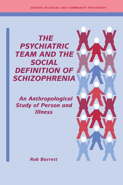 Cover: 9780521031462 | The Psychiatric Team and the Social Definition of Schizophrenia | Buch