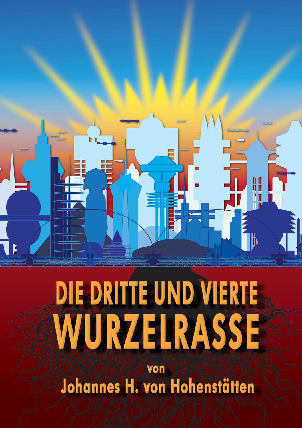 Cover: 9783732247578 | Die dritte und vierte Wurzelrasse | Johannes H. von Hohenstätten