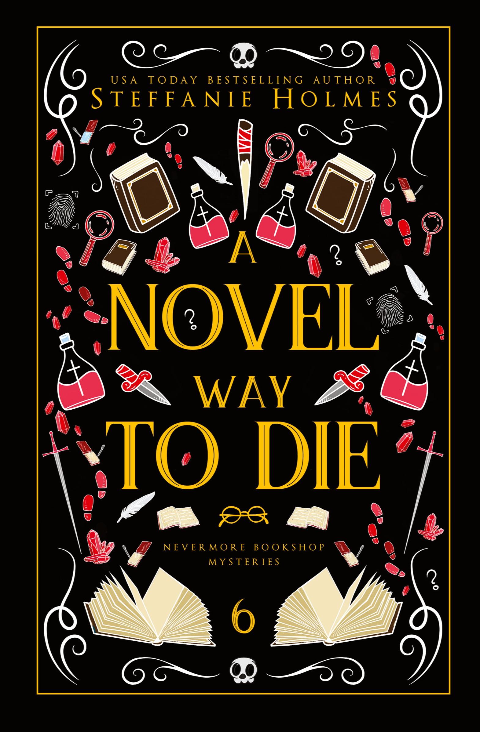 Cover: 9781991046741 | A Novel Way to Die | Luxe paperback edition | Steffanie Holmes | Buch