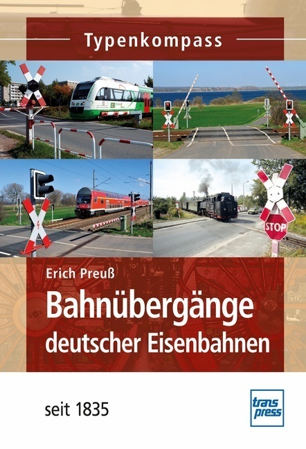 Cover: 9783613714816 | Bahnübergänge deutscher Eisenbahnen; . | seit 1835 | Erich Preuß