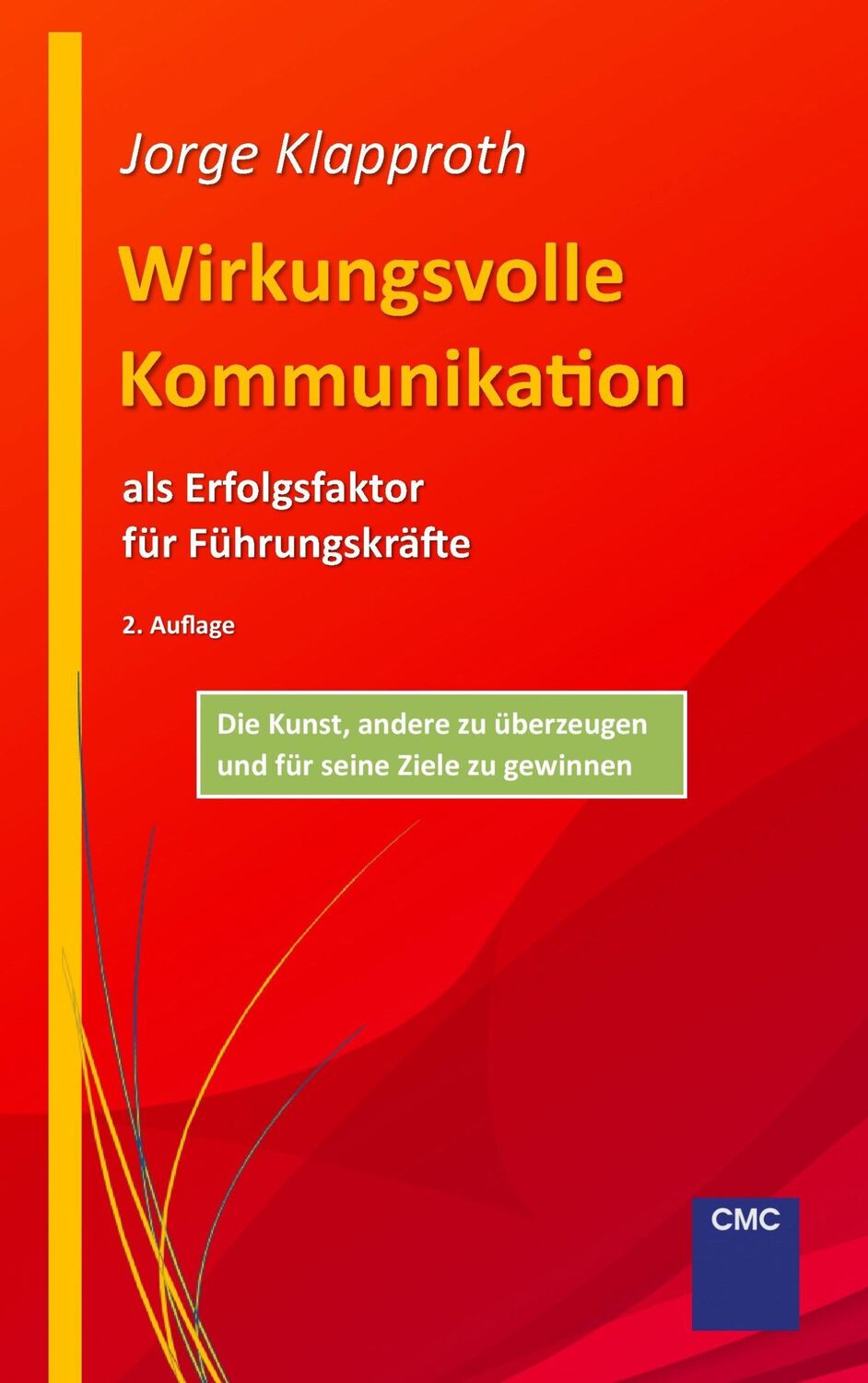 Cover: 9783732294022 | Wirkungsvolle Kommunikation als Erfolgsfaktor für Führungskräfte