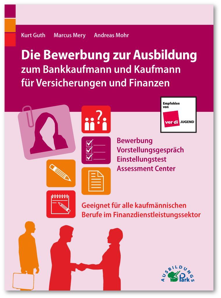 Cover: 9783956240188 | Die Bewerbung zur Ausbildung zum Bankkaufmann und Kaufmann für...