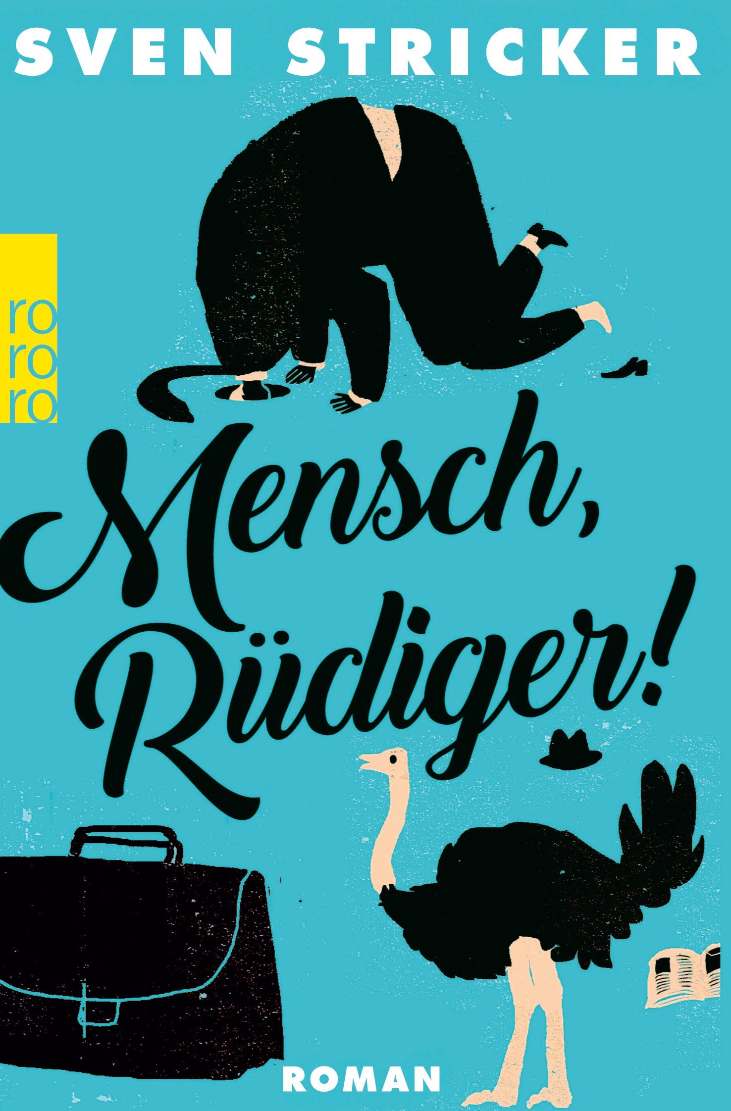 Cover: 9783499290787 | Mensch, Rüdiger! | Sven Stricker | Taschenbuch | 416 S. | Deutsch