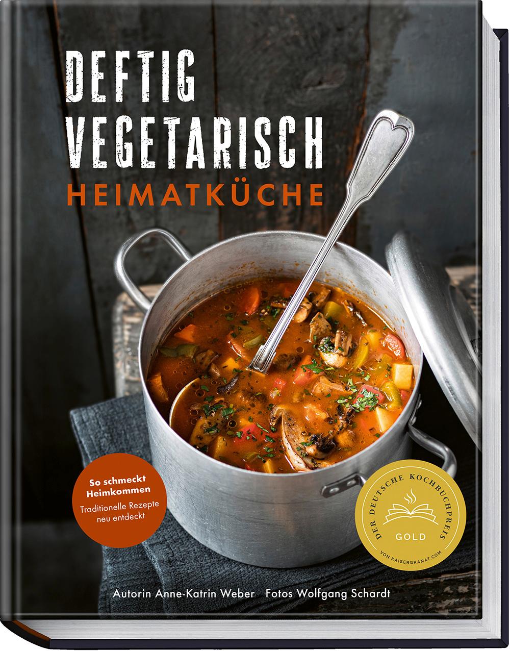 Cover: 9783954533268 | Deftig vegetarisch - Heimatküche | Anne-Katrin Weber | Buch | 192 S.