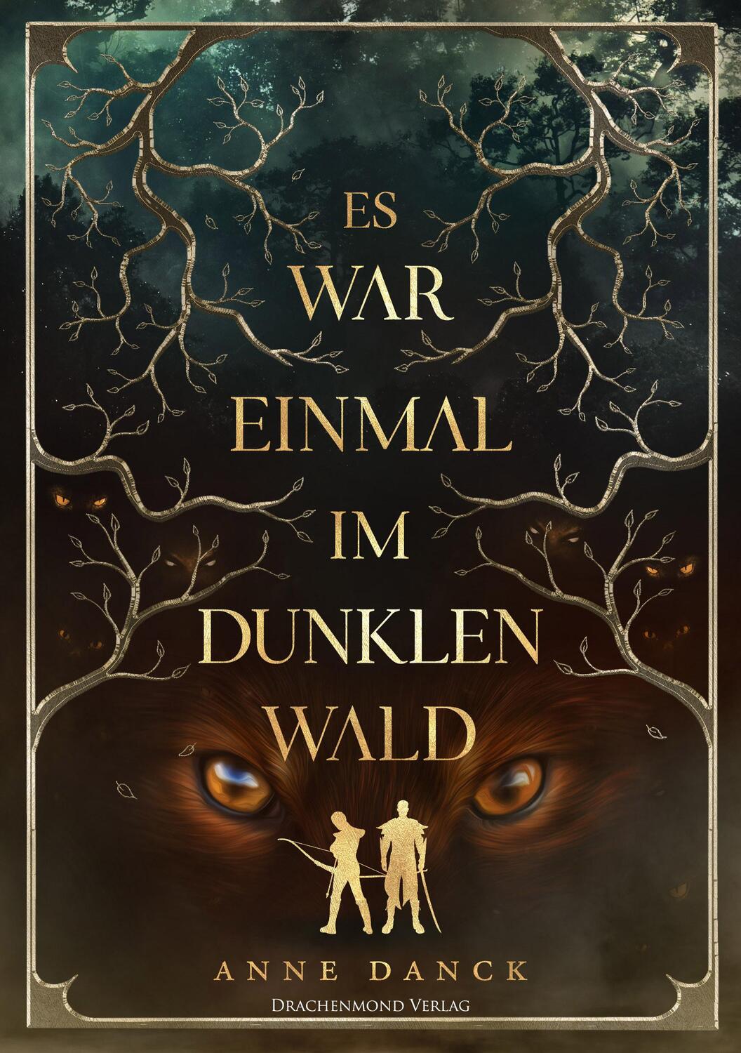 Cover: 9783959915854 | Es war einmal im Dunklen Wald | Anne Danck | Taschenbuch | Deutsch