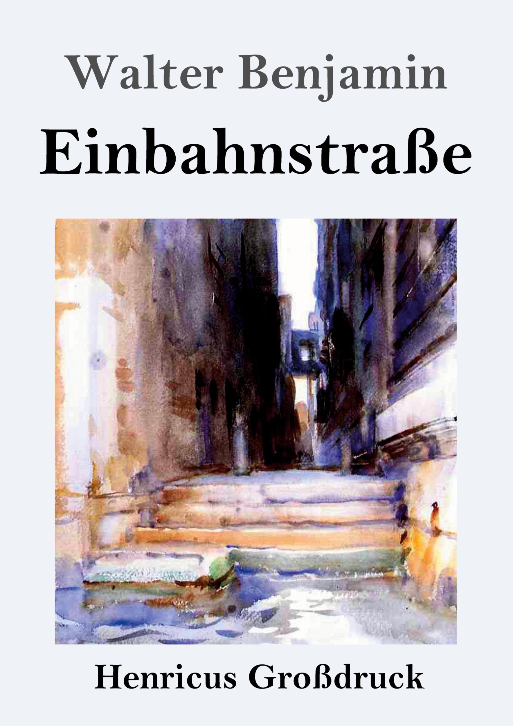 Cover: 9783847842941 | Einbahnstraße (Großdruck) | Walter Benjamin | Taschenbuch | Paperback