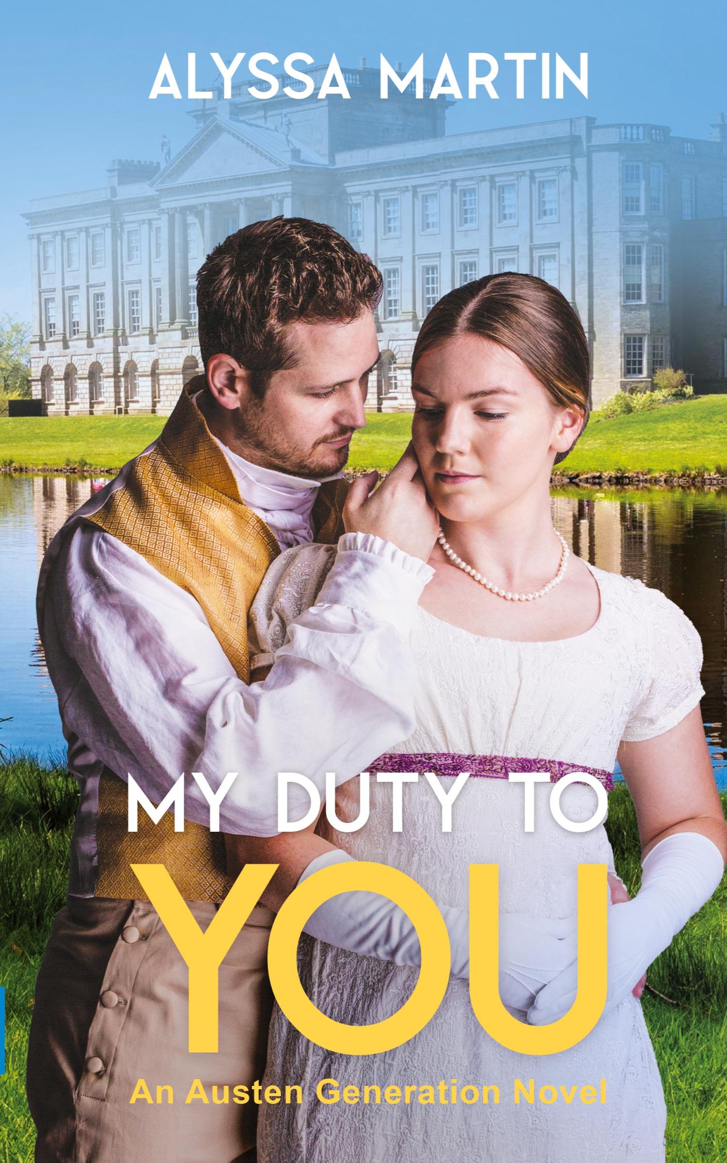 Cover: 9781776425471 | My Duty To You | An Austen Generation Novel | Alyssa Martin | Buch