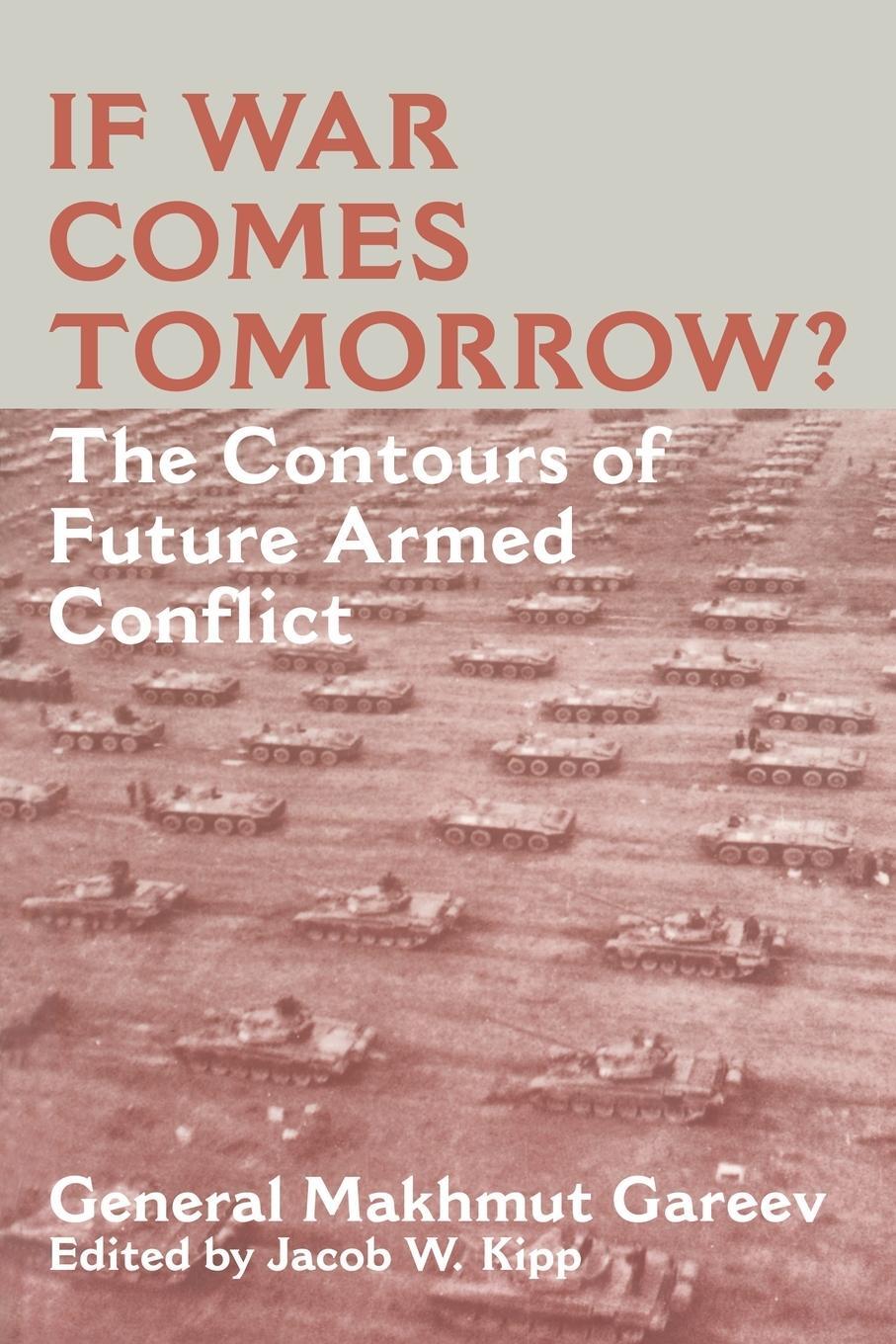 Cover: 9780714643687 | If War Comes Tomorrow? | The Contours of Future Armed Conflict | Buch