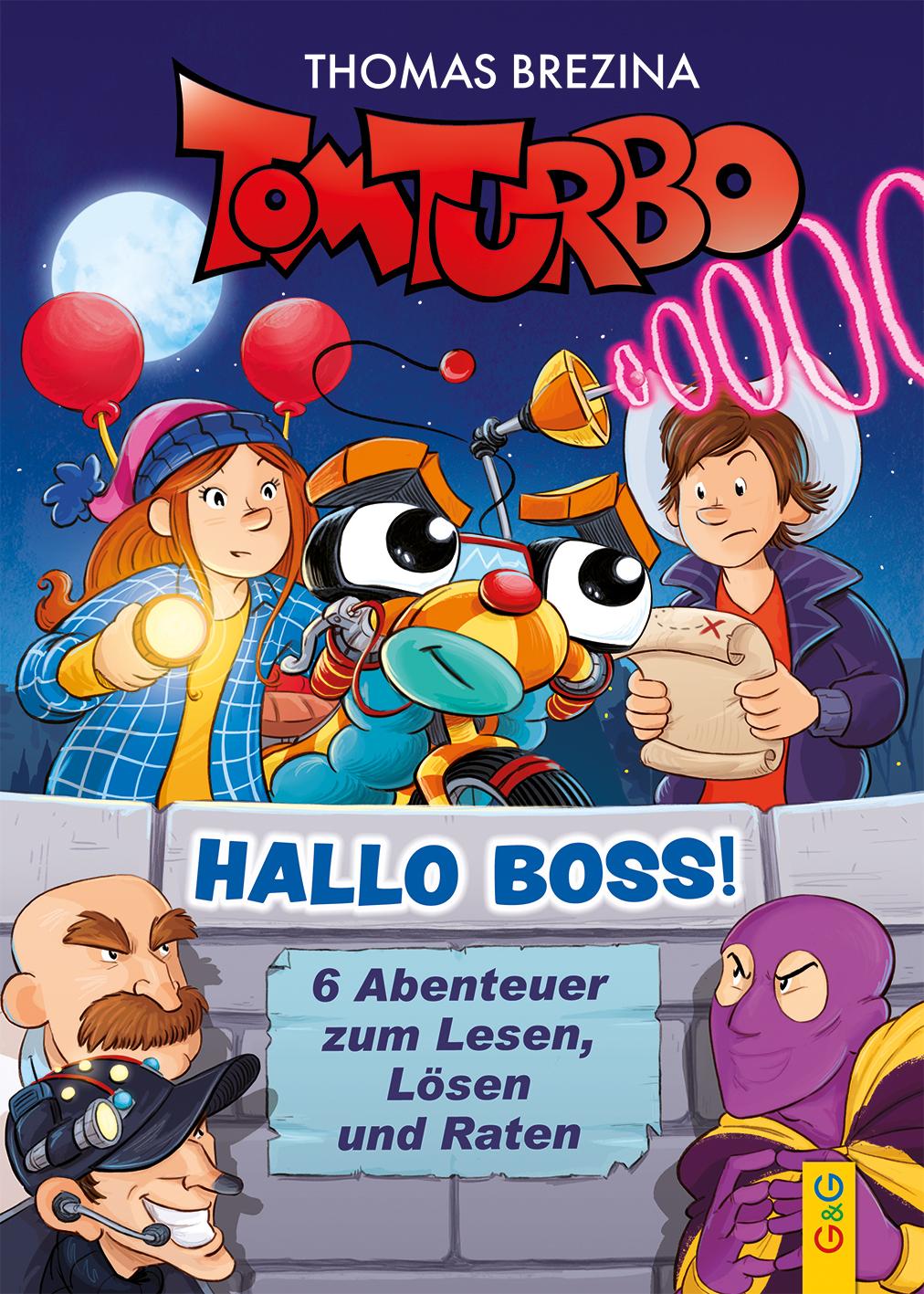 Cover: 9783707426366 | Tom Turbo - Hallo Boss! | 6 Abenteuer zum Lesen, Lösen und Raten