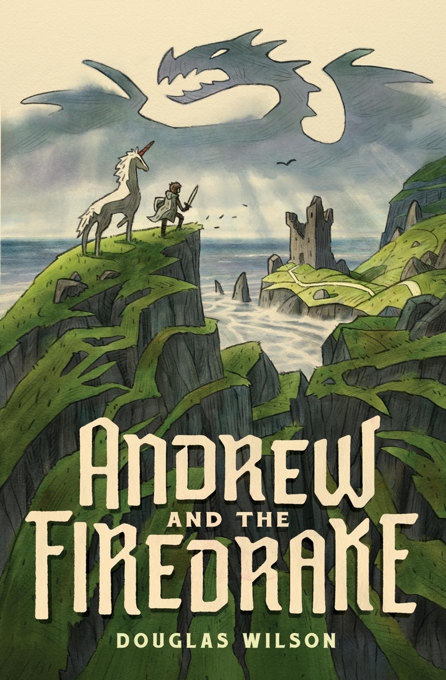 Cover: 9781944503482 | Andrew and the Firedrake | Douglas Wilson | Taschenbuch | Englisch