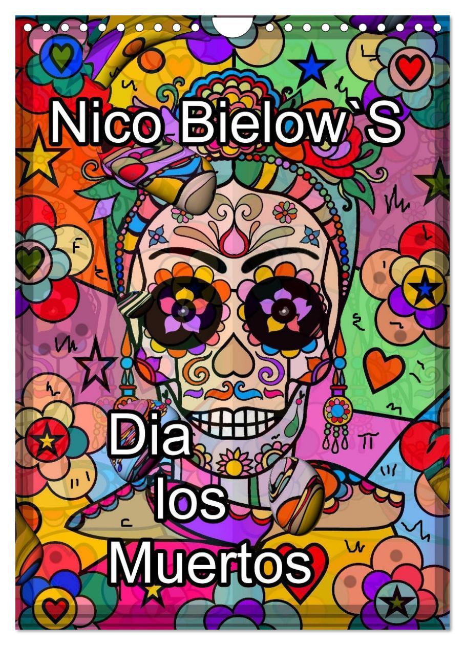 Cover: 9783435885725 | Nico Bielows Dia los Muertos (Wandkalender 2025 DIN A4 hoch),...