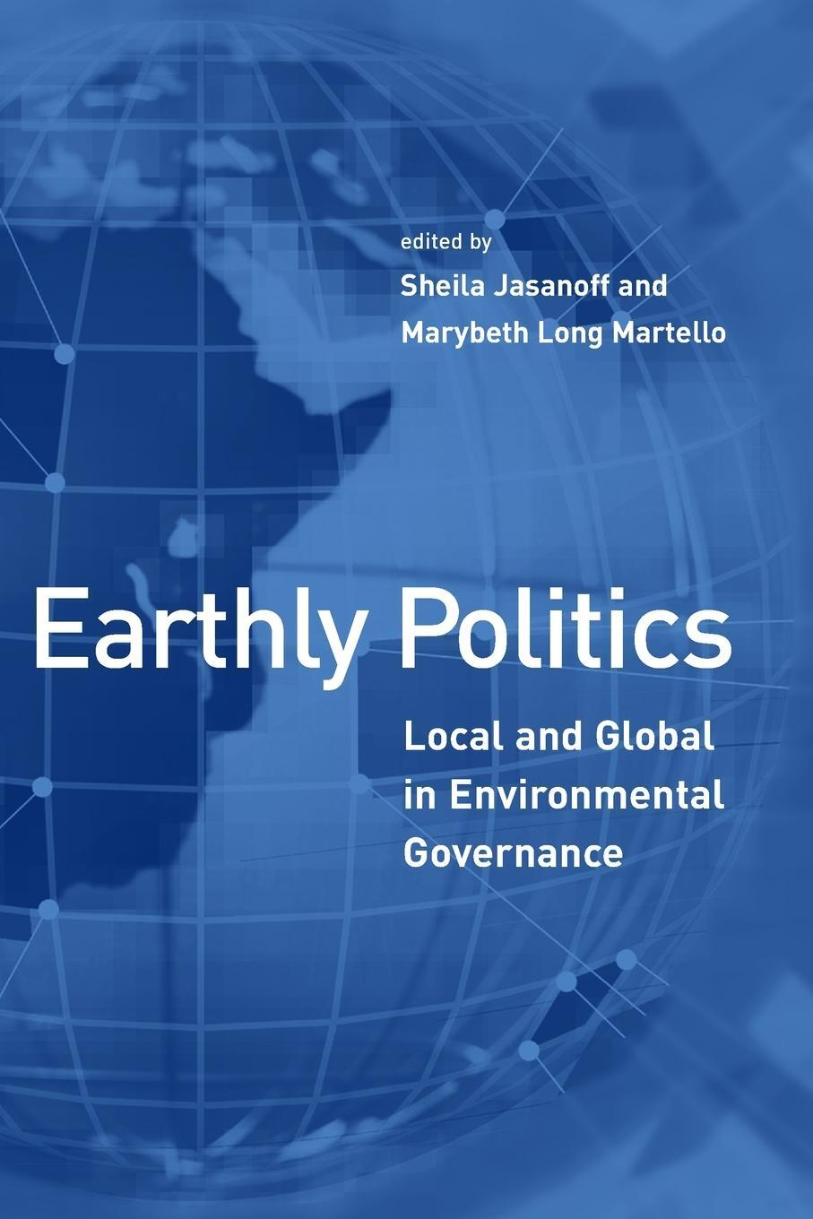 Cover: 9780262600590 | Earthly Politics | Local and Global in Environmental Governance | Buch