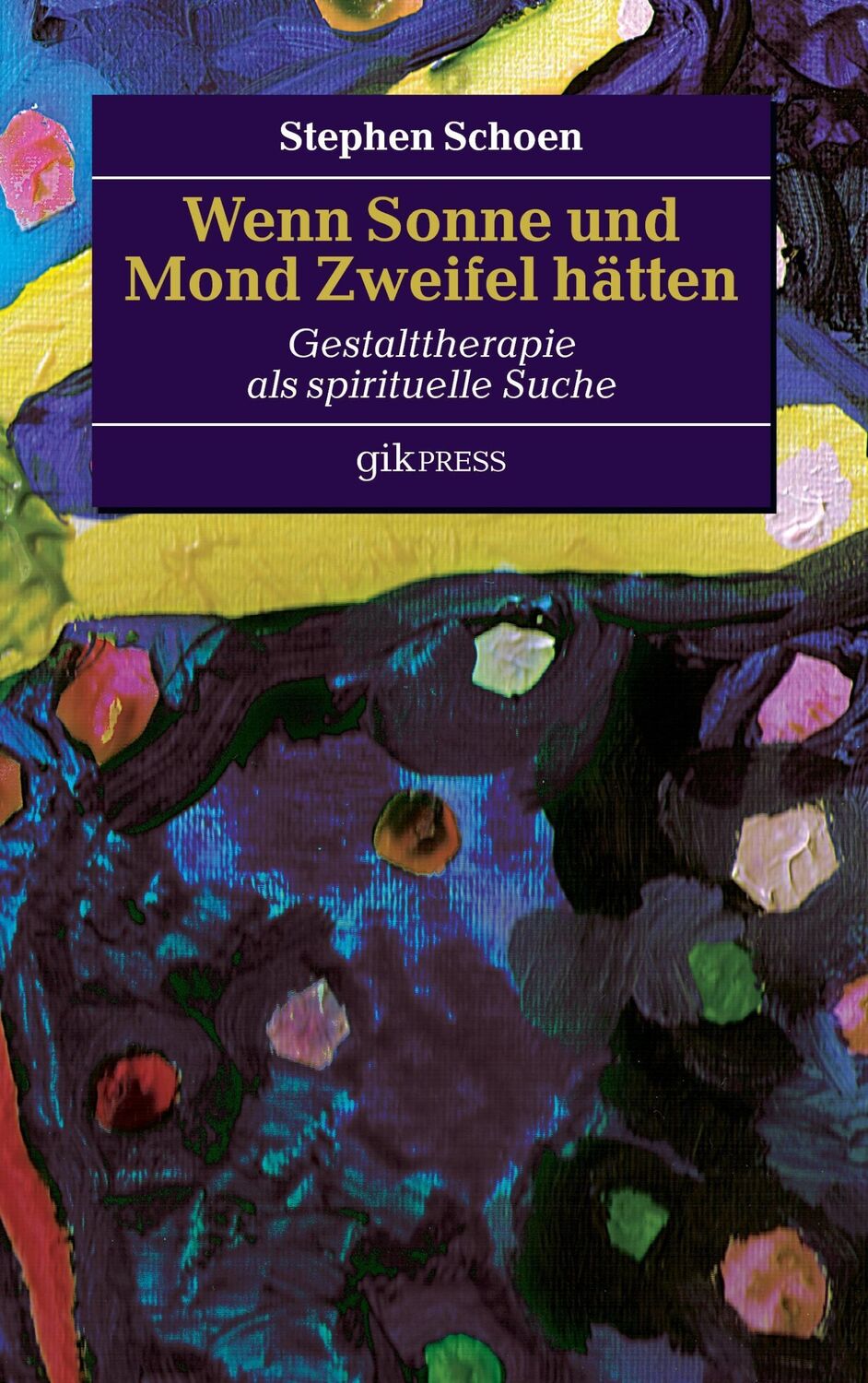 Cover: 9783739249933 | Wenn Sonne und Mond Zweifel hätten | Stephen Schoen | Taschenbuch