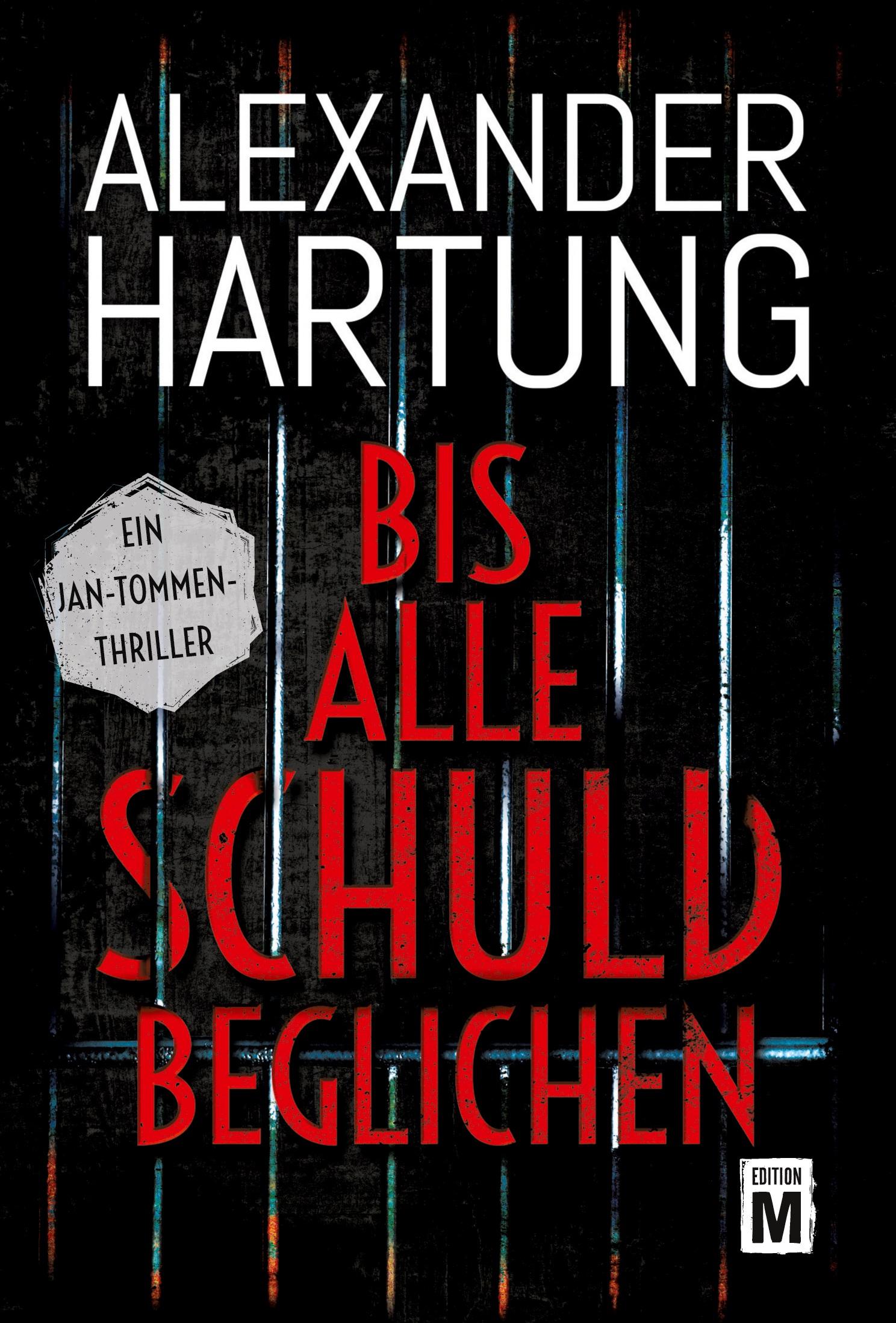 Cover: 9782496704594 | Bis alle Schuld beglichen | Alexander Hartung | Taschenbuch | 288 S.