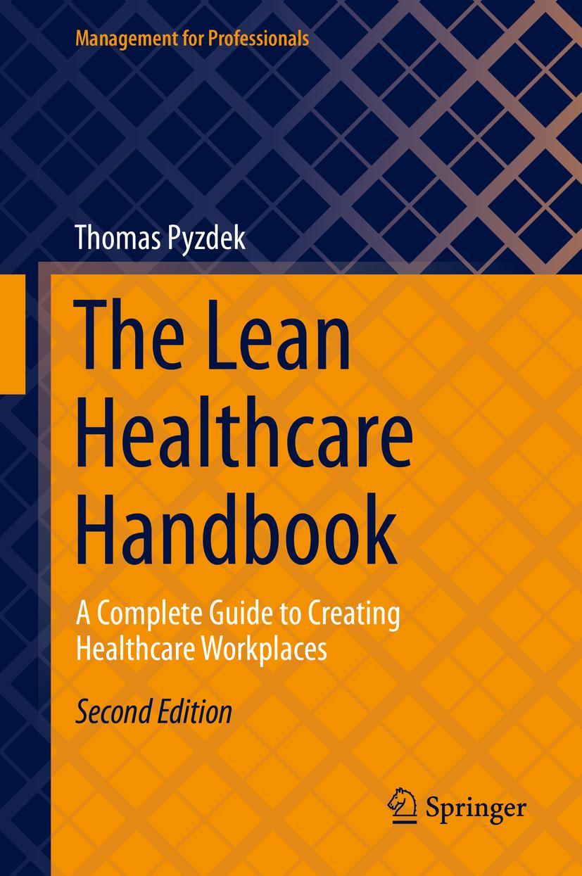 Cover: 9783030699000 | The Lean Healthcare Handbook | Thomas Pyzdek | Buch | xiv | Englisch