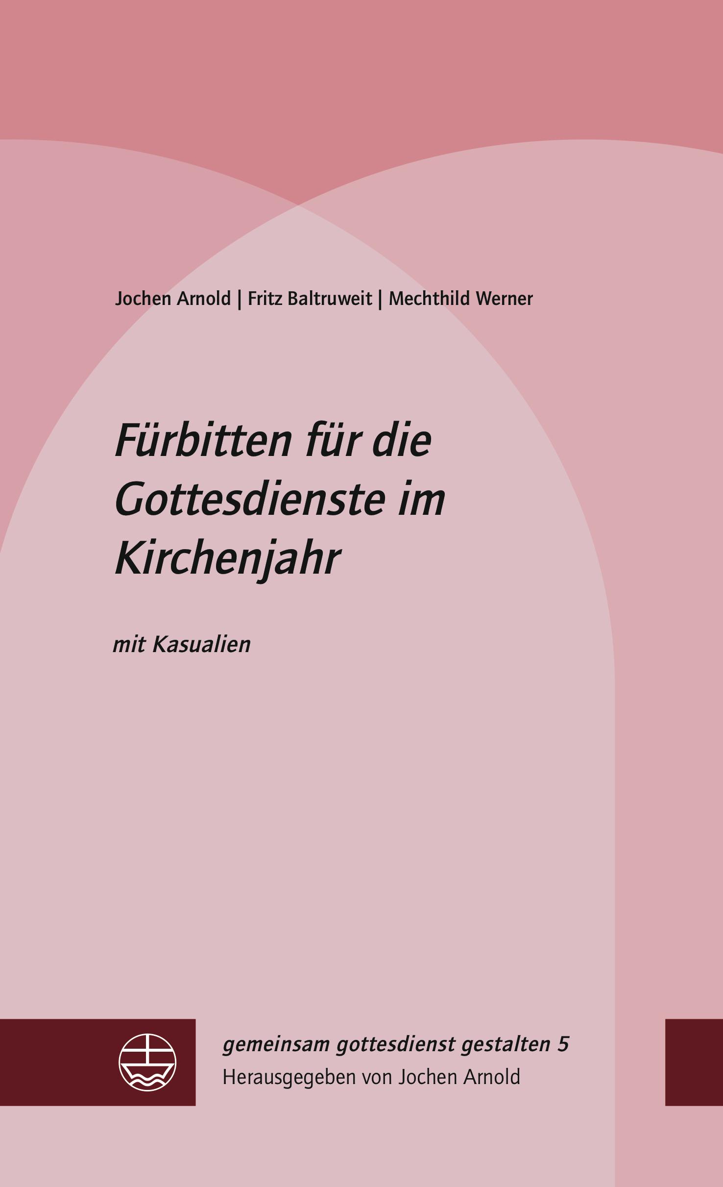 Cover: 9783374055371 | Fürbitten für die Gottesdienste im Kirchenjahr | mit Kasualien | Buch