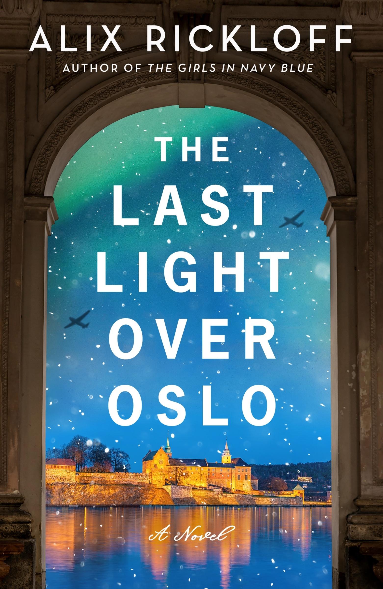 Cover: 9780063286207 | The Last Light over Oslo | A Novel | Alix Rickloff | Taschenbuch