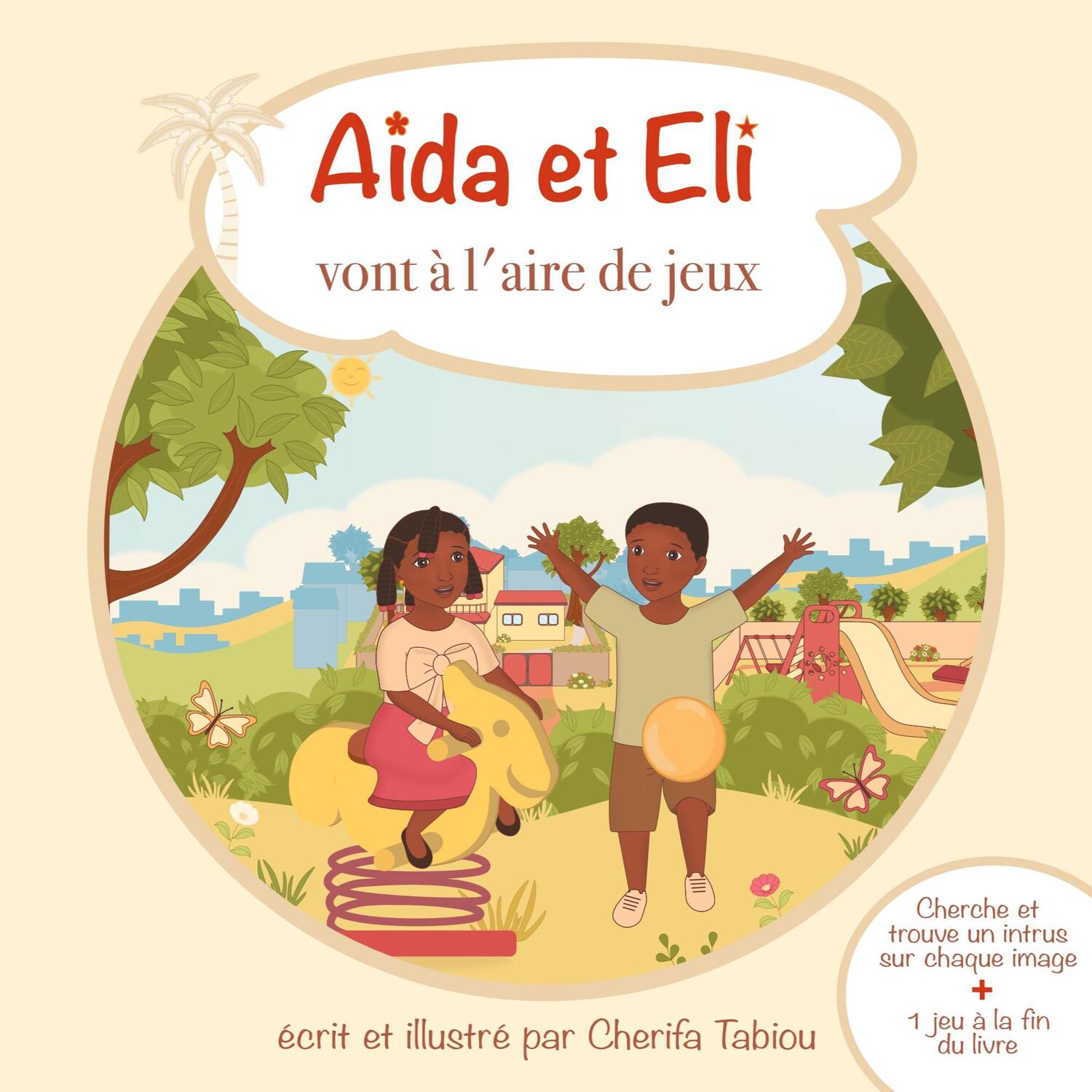 Cover: 9782322234264 | Aïda et Eli vont à l'aire de jeux | Cherifa Tabiou | Taschenbuch