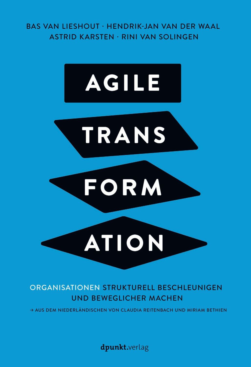 Cover: 9783864907777 | Agile Transformation | Bas van Lieshout (u. a.) | Buch | XIV | Deutsch