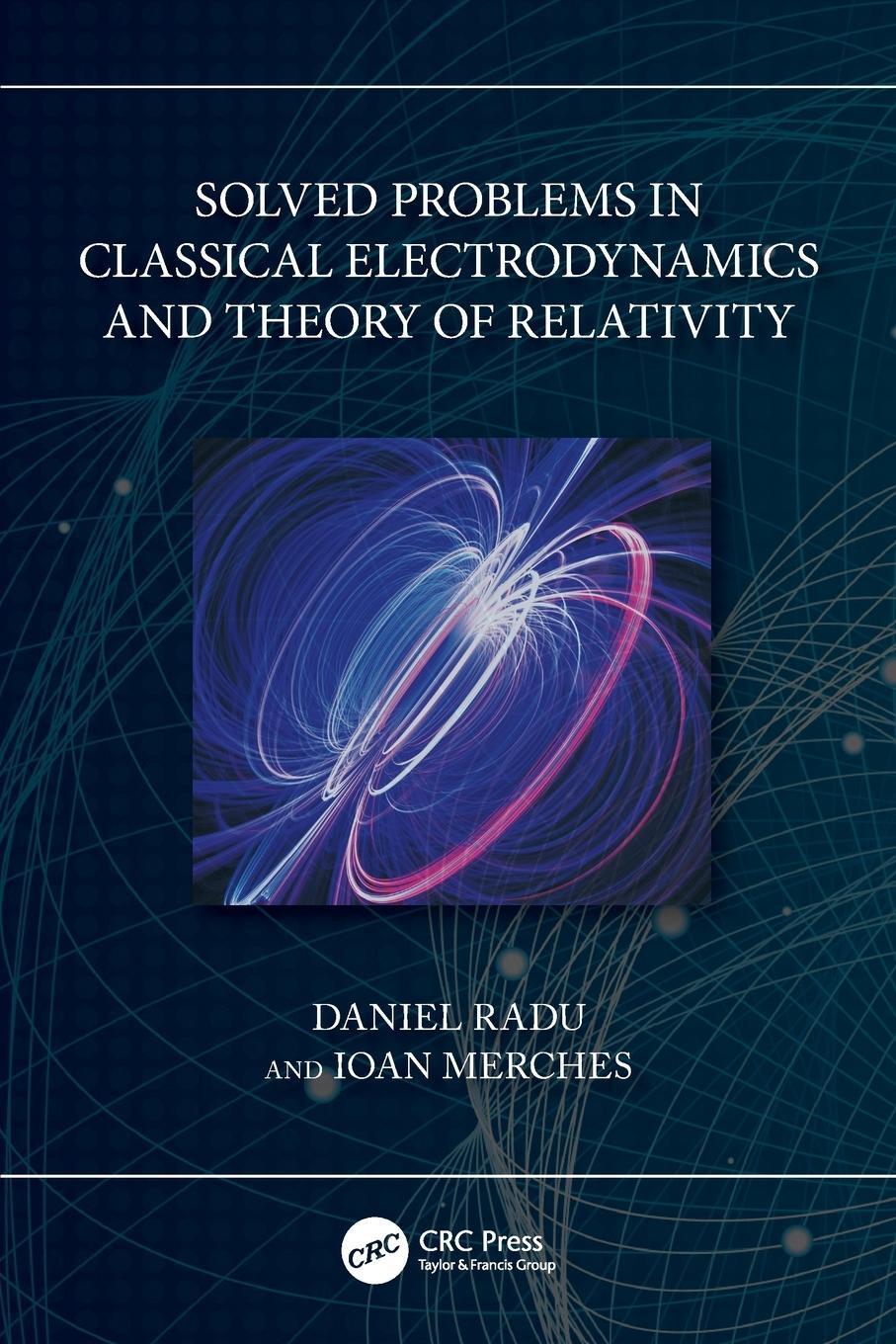 Cover: 9781032515090 | Solved Problems in Classical Electrodynamics and Theory of Relativity