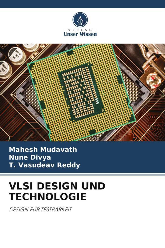 Cover: 9786205007518 | VLSI DESIGN UND TECHNOLOGIE | DESIGN FÜR TESTBARKEIT | Taschenbuch