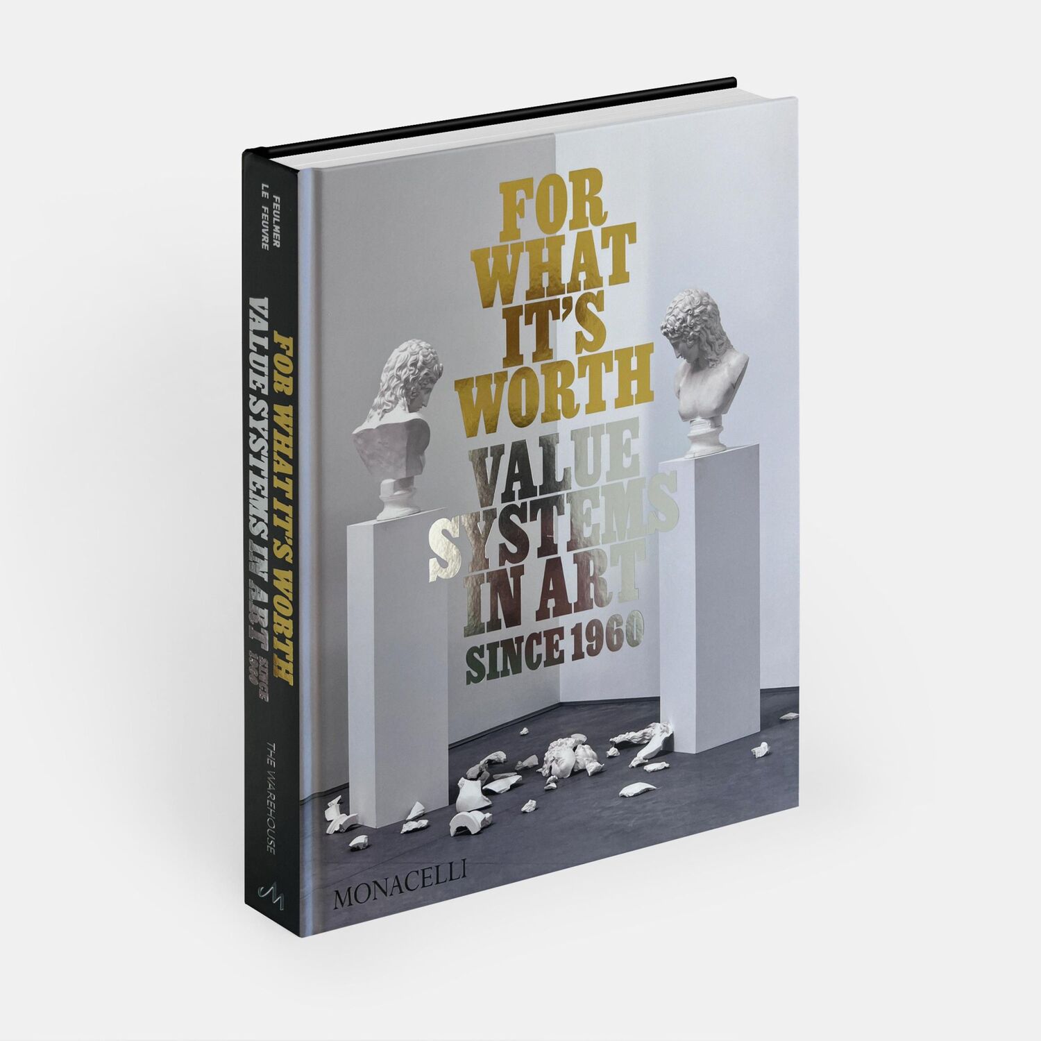 Bild: 9781580936583 | For What It's Worth | Value Systems in Art since 1960 | Feulmer | Buch