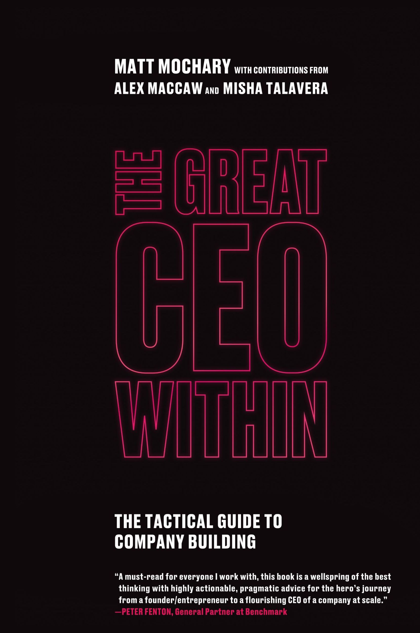 Cover: 9780578599281 | The Great CEO Within | The Tactical Guide to Company Building | Buch