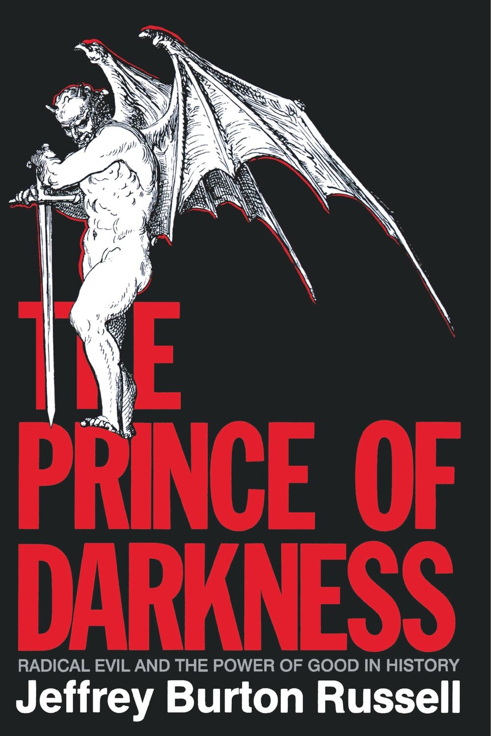 Cover: 9780801480560 | The Prince of Darkness | Radical Evil and the Power of Good in History