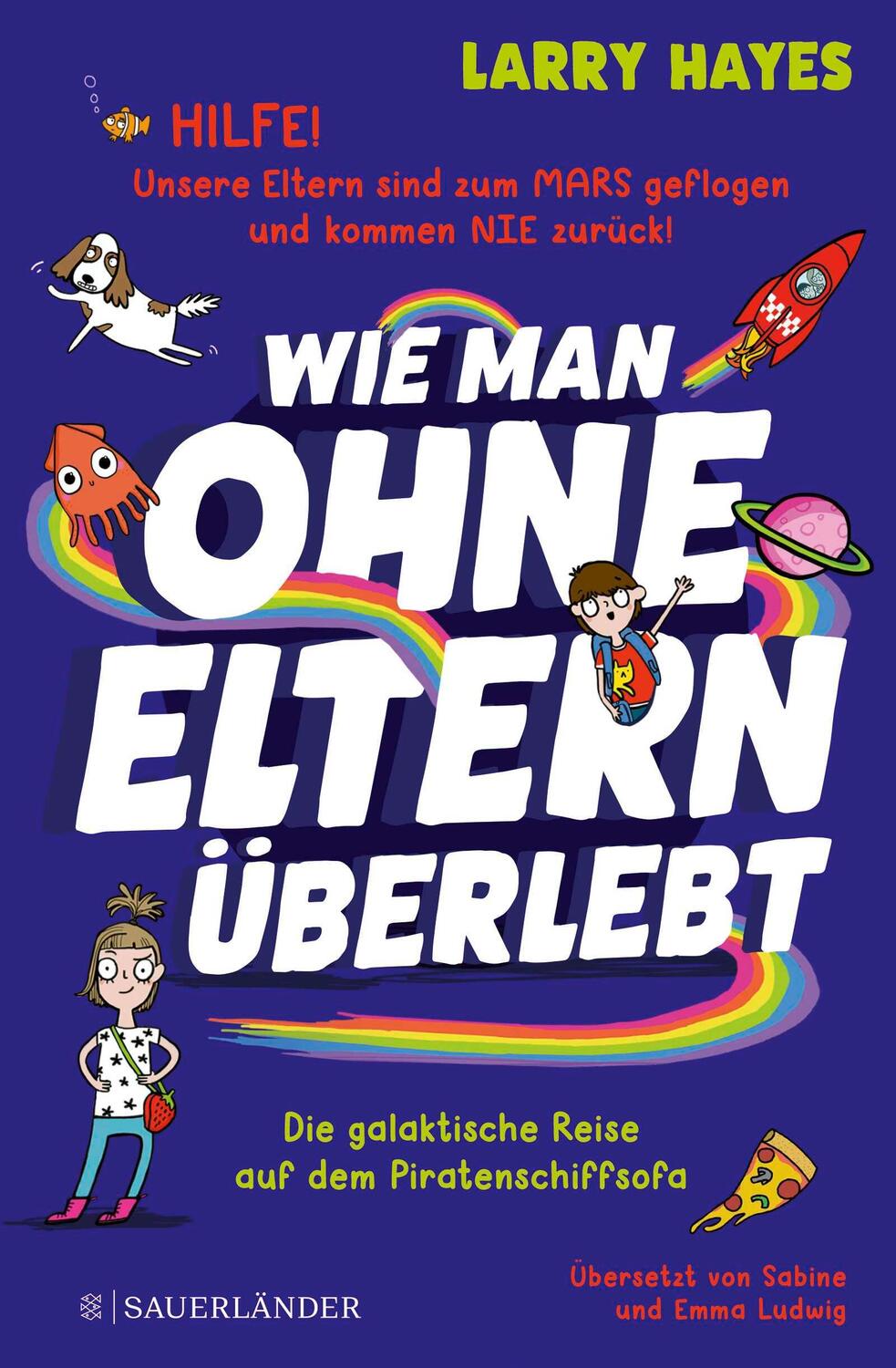 Cover: 9783737358590 | Wie man ohne Eltern überlebt - Die galaktische Reise auf dem...