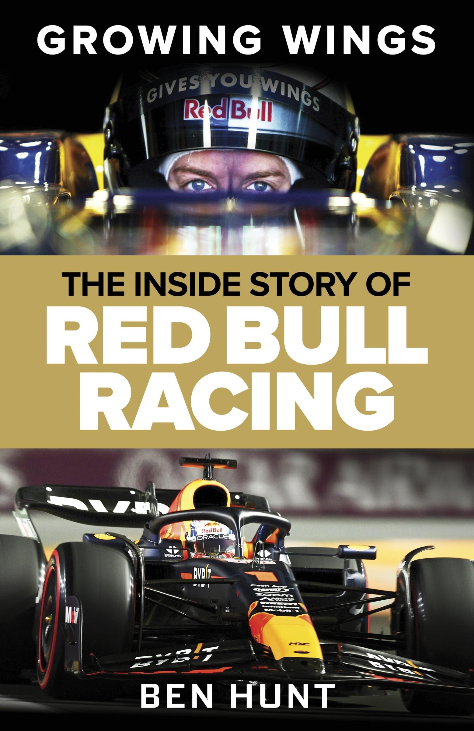 Cover: 9780063411913 | Growing Wings | The Inside Story of Red Bull Racing | Ben Hunt | Buch