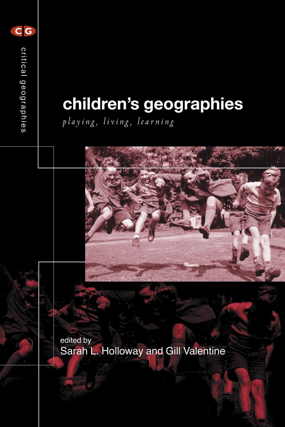 Cover: 9780415207300 | Children's Geographies | Playing, Living, Learning | Holloway (u. a.)