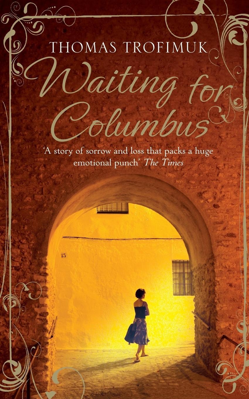 Cover: 9780330471985 | Waiting for Columbus | A Richard and Judy Book Club Selection | Buch