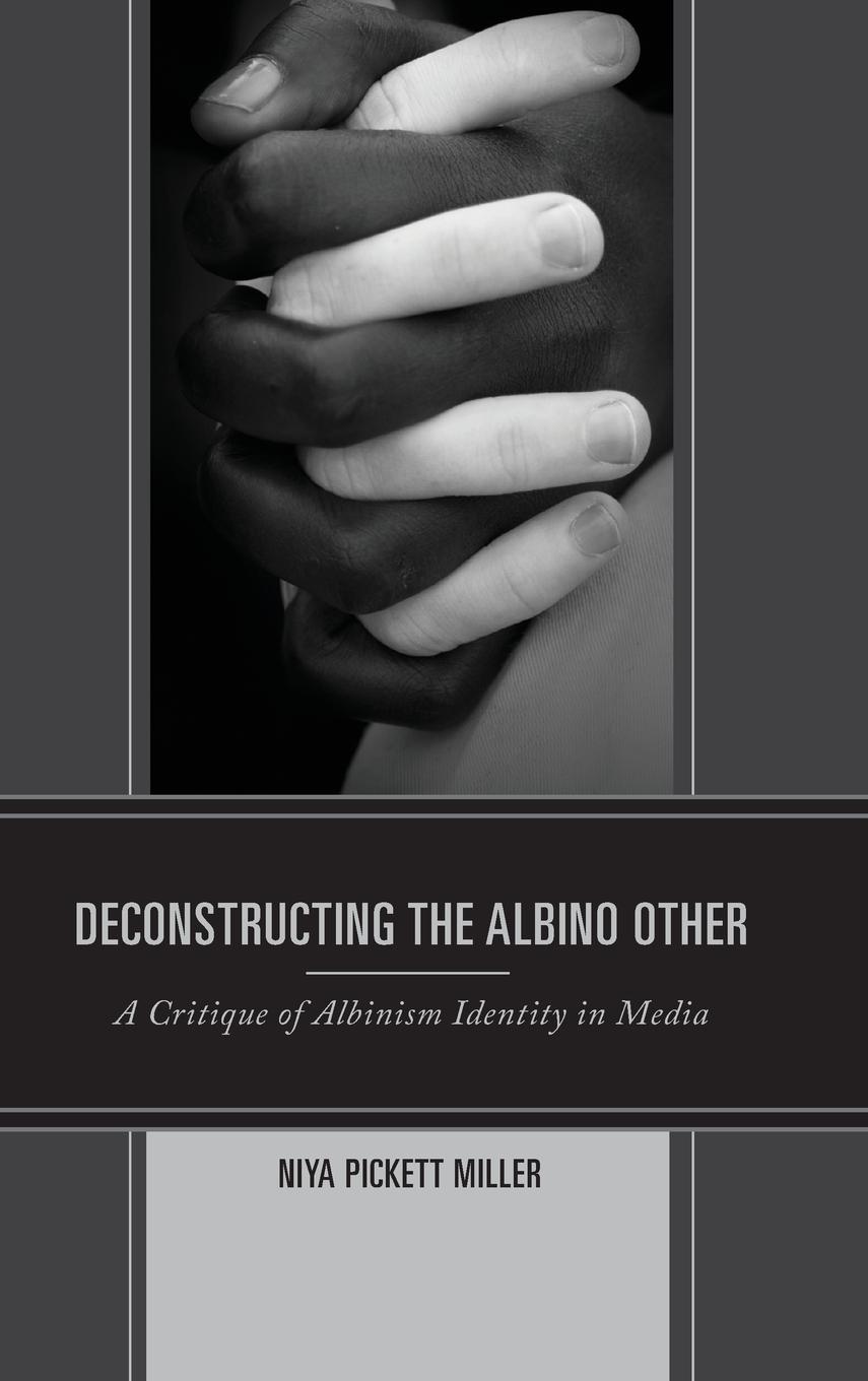 Cover: 9781793630872 | Deconstructing the Albino Other | Niya Pickett Miller | Buch | 2020