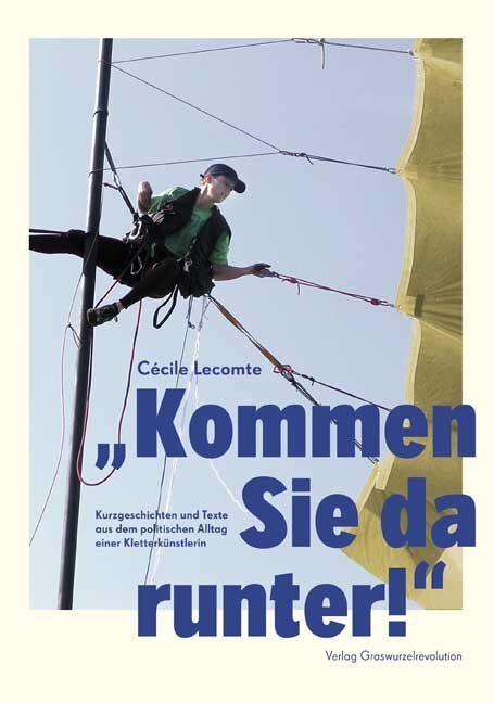 Cover: 9783939045236 | "Kommen Sie da runter!" | Cécile Lecomte | Taschenbuch | 2014