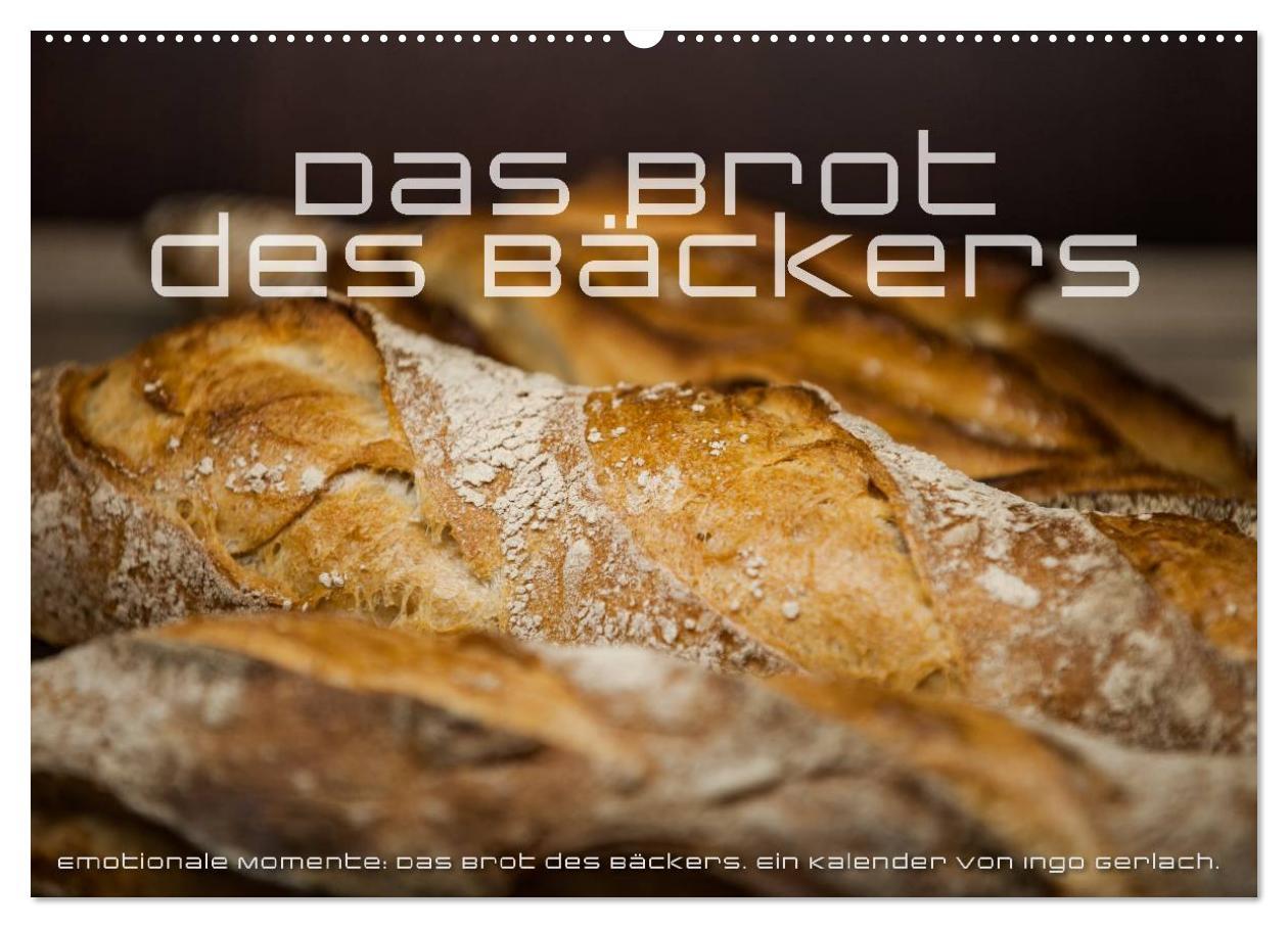 Cover: 9783435615858 | Emotionale Momente: Das Brot des Bäckers. (Wandkalender 2025 DIN A2...