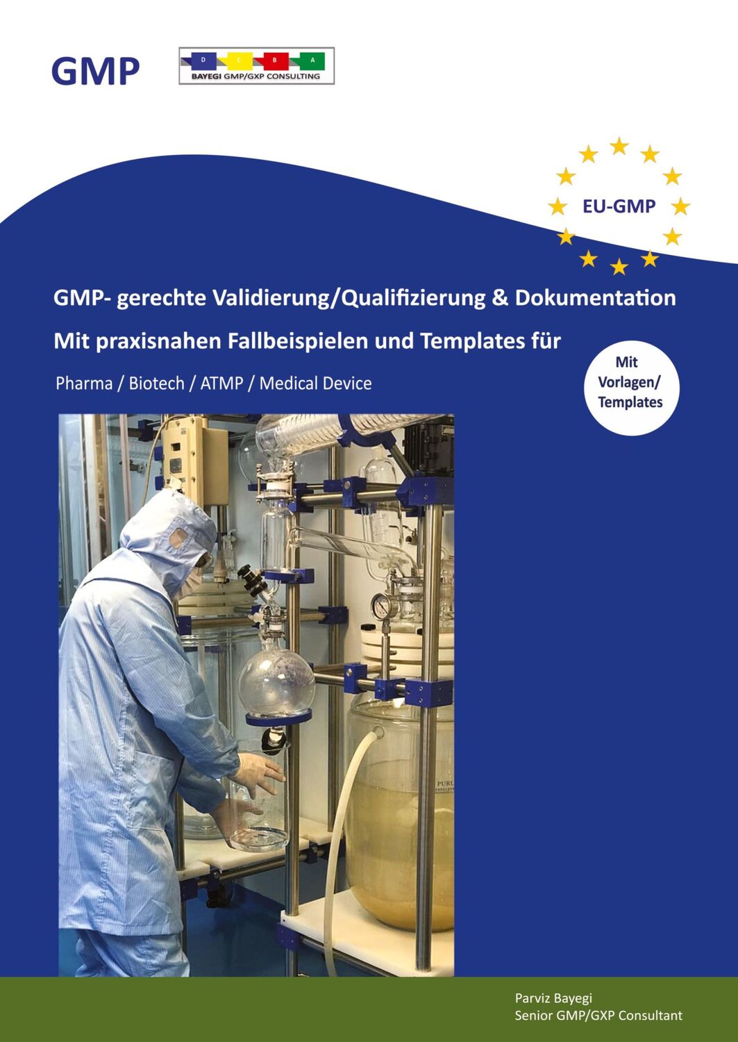 Cover: 9783347716452 | GMP- gerechte Validierung/Qualifizierung &amp; Dokumentation | Bayegi