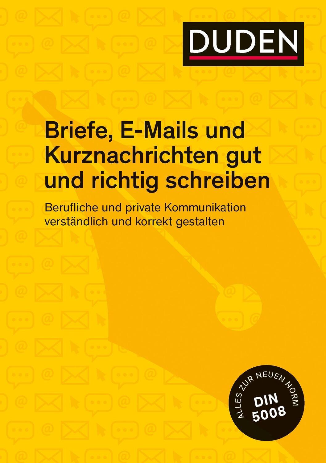 Cover: 9783411743049 | Duden Ratgeber  Briefe, E-Mails und Kurznachrichten gut und...