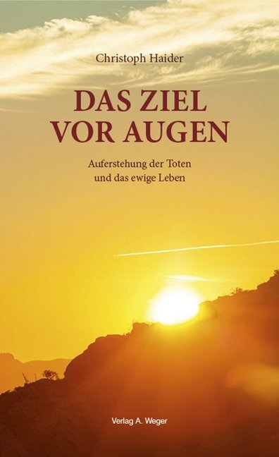 Cover: 9788865632246 | Das Ziel vor Augen | Auferstehung der Toten und das ewige Leben | Buch