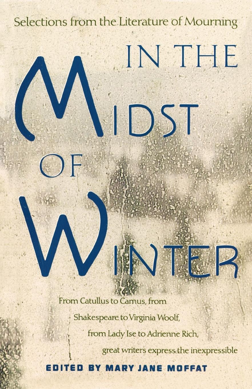 Cover: 9780679738275 | In the Midst of Winter | Selections from the Literature of Mourning