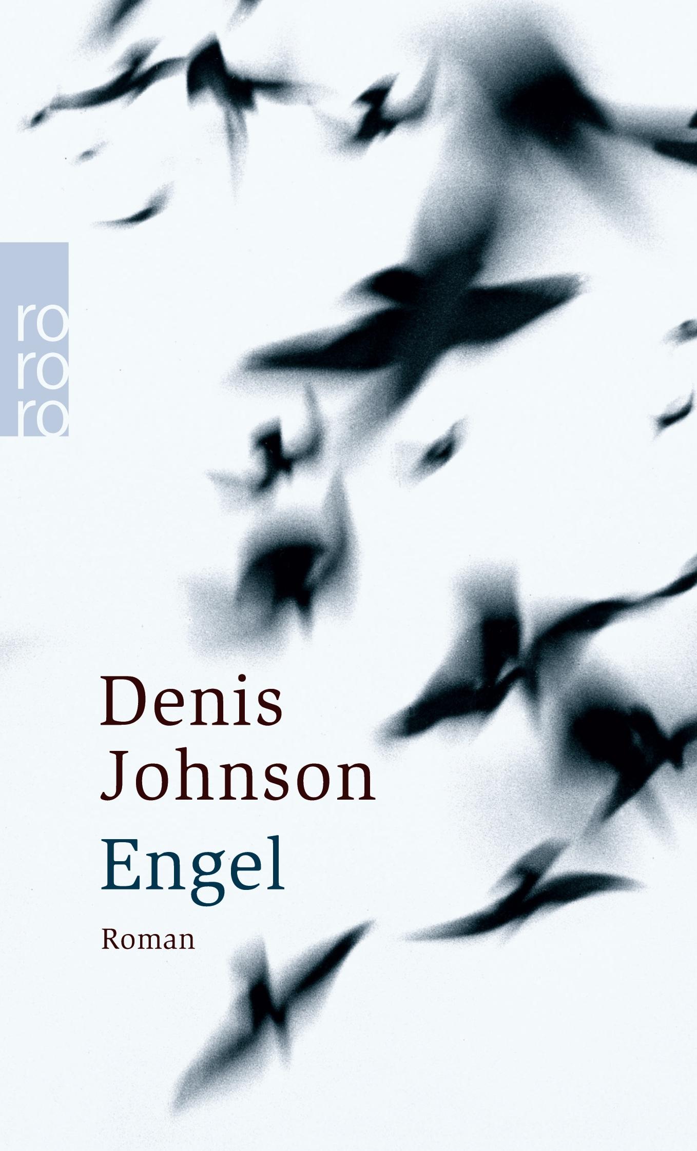 Cover: 9783499230547 | Engel | Denis Johnson | Taschenbuch | 252 S. | Deutsch | 2003