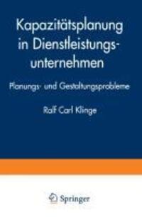 Cover: 9783824464715 | Kapazitätsplanung in Dienstleistungsunternehmen | Taschenbuch | 1997