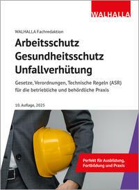 Cover: 9783802953354 | Arbeitsschutz, Gesundheitsschutz, Unfallverhütung | Fachredaktion