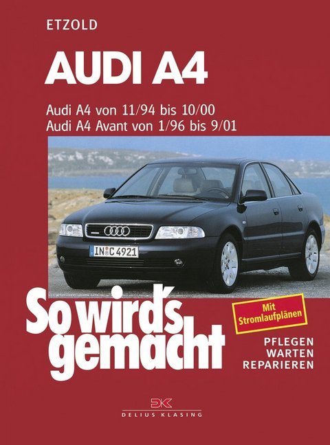 Cover: 9783768808989 | Audi A4 von 11/94-10/00, Avant von 1/96-9/01 | Rüdiger Etzold | Buch