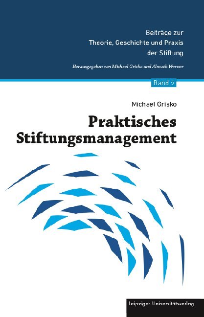 Cover: 9783960232773 | Praktisches Stiftungsmanagement | Michael Grisko | Taschenbuch | 78 S.