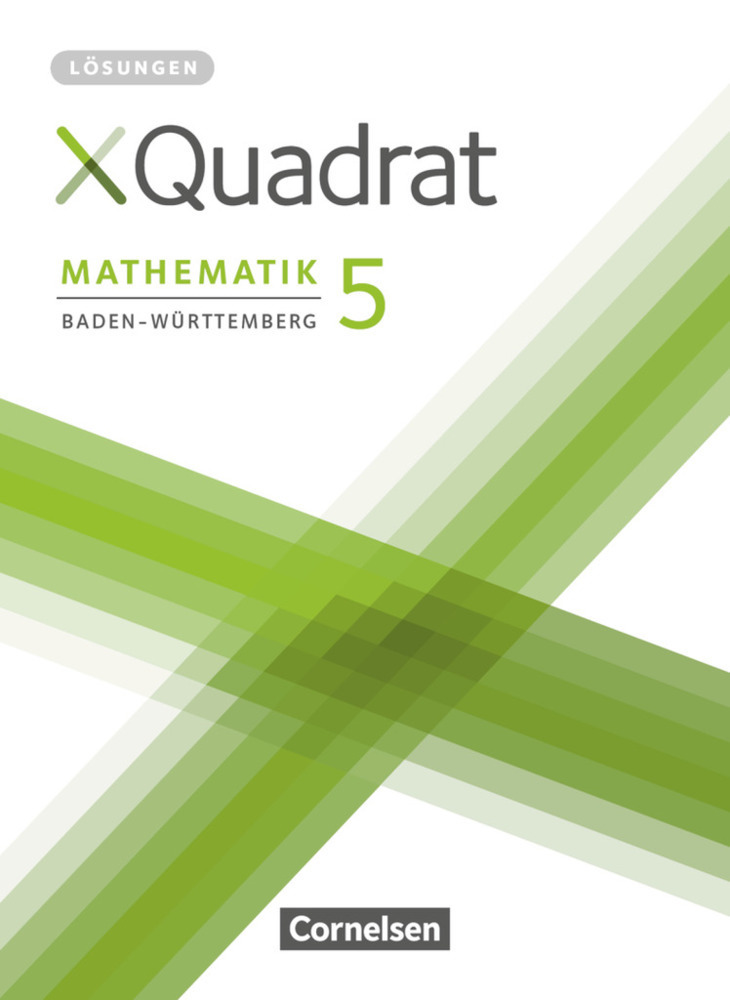 Cover: 9783060048458 | XQuadrat - Baden-Württemberg - 5. Schuljahr | Lösungen zum Schulbuch