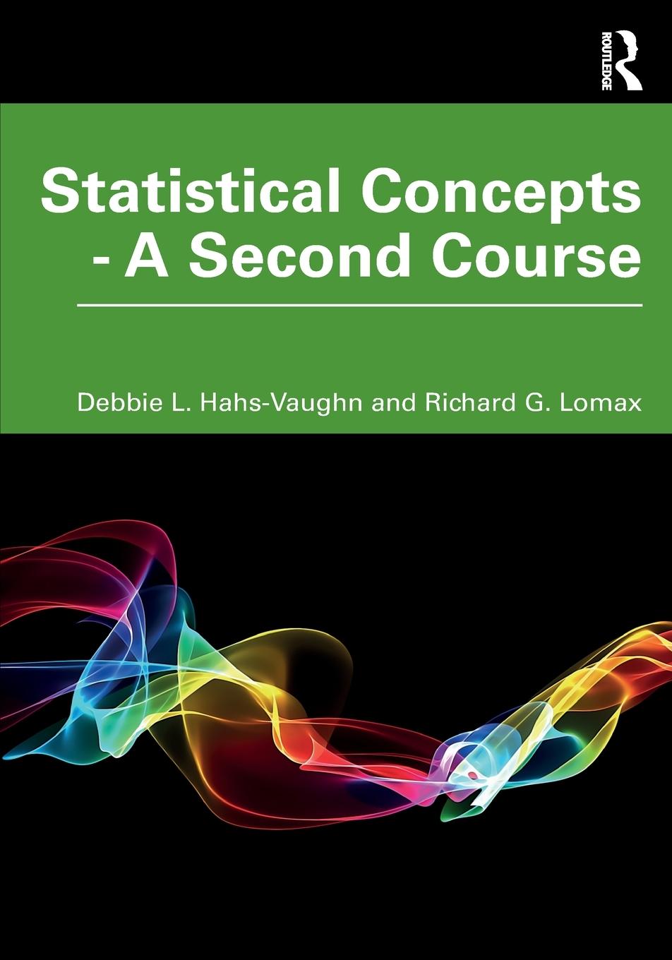 Cover: 9780367204099 | Statistical Concepts - A Second Course | Debbie L. Hahs-Vaughn (u. a.)